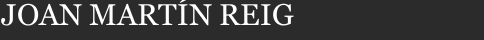 JOAN MART&Iacute;N REIG